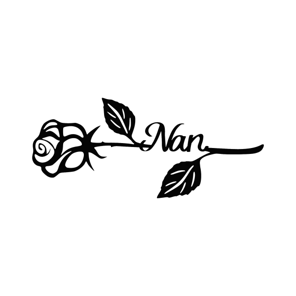 Steel wall art featuring a laser-cut rose design with the word 'Nan'. The piece is rectangular with leaves extending from the stem, showcasing intricate cutouts and smooth edges.